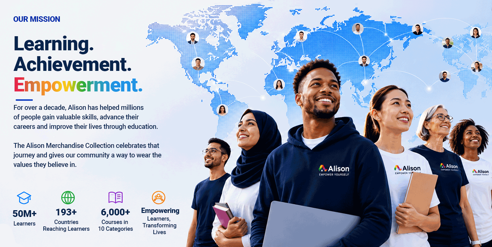 Our Mission — Learning. Achievement. Empowerment.